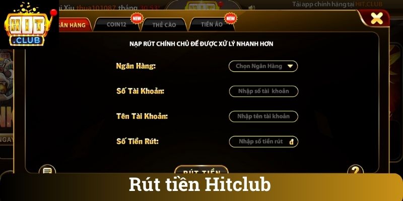 Rut tien Hitclub Hướng dẫn rút tiền tại Hitclub về ngân hàng