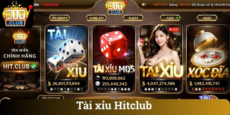 Tai xiu Hitclub Tài xỉu, bắn cá và xổ số tại Hitclub